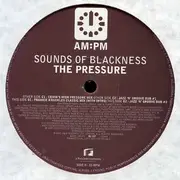 12inch Vinyl Single - Sounds Of Blackness - The Pressure