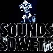 Sounds Of Soweto - Live - Die Geschichte Von M' Baso