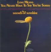 Sounds Of Sunshine - Love Means You Never Have to Say You're Sorry