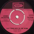 7inch Vinyl Single - Sounds Orchestral - Cast Your Fate To The Wind