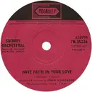 7inch Vinyl Single - Sounds Orchestral Feat. Johnny Pearson - Have Faith In Your Love