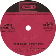 Sounds Orchestral - Have Faith In Your Love