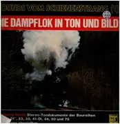 LP - Sounds vom Schienenstrang - Die Dampflok in Ton und Bild