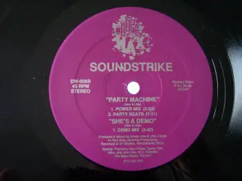 Soundstrike - Gonna Get You / Party Machine