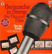 Soundsamples - Geräusche In Stereo Für Dia Und Film - Folge 8 - Bei der Arbeit