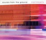 CD - Sounds From The Ground - Footprints - Digipak