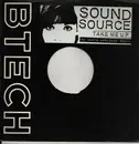 12inch Vinyl Single - Soundsource - Take Me Up (The B Boys World Cup Remix)