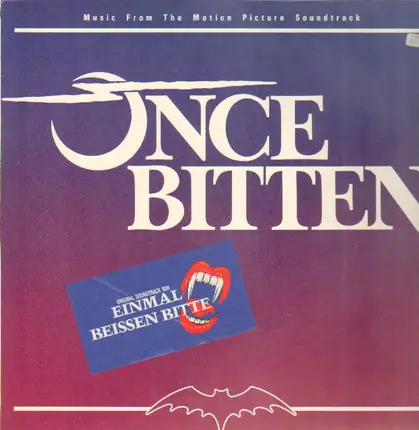 Soundtrack - Once bitten - Einmal Beißen Bitte