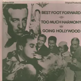 Bing Crosby - Best Foot Forward, Too Much Harmony, Going Hollywood