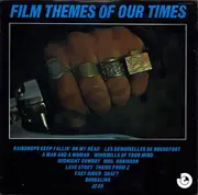 LP - Soundtrack compilations - Film Themes Of Our Times - Yellow label.