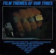 Soundtrack compilations - Film Themes Of Our Times