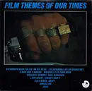 LP - Soundtrack compilations - Film Themes Of Our Times - Yellow label.