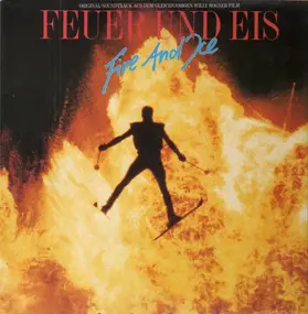 Fire - Feuer Und Eis / Fire And Ice (Original Soundtrack)