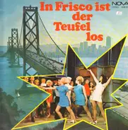 Guido Masanetz, Otto Schneidereit - In Frisco ist Der Teufel Los