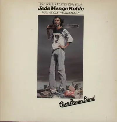 Chris Braun band - Jede Menge Kohle/Soundtrack