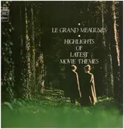 Soundtrack - Le Grand Meaulnes / Highlights Of Latest Movie Themes