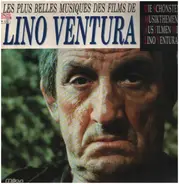 Lino Ventura - Les Plus Belles Musiques Des Films De Lino Ventura