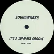 Soundworks - It's A Summer Groove