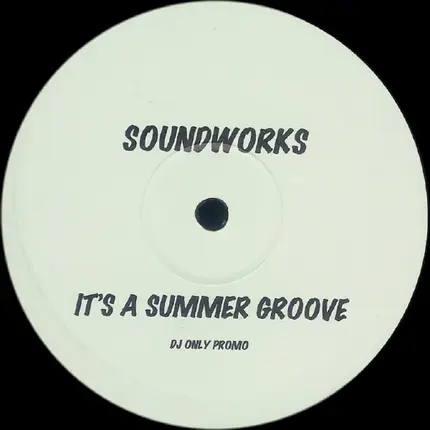 Soundworks - It's A Summer Groove