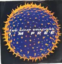 12inch Vinyl Single - Soup Dragons, The - I'm Free