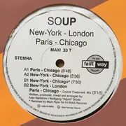 12inch Vinyl Single - Soup - New  York - London - Paris - Chicago