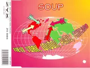 CD Single - Soup - New York - London - Paris - Chicago