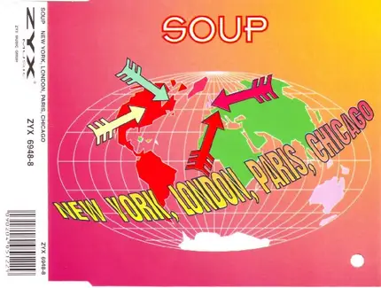 Soup - New York - London - Paris - Chicago