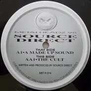 Source Direct - A Made Up Sound / The Cult