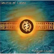 Source Of Labor - Stolen Lives