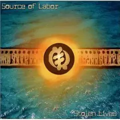 Source Of Labor - Stolen Lives