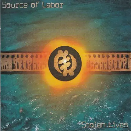 Source Of Labor - Stolen Lives