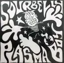 7inch Vinyl Single - Sourbelly - Plasma Boy