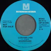 Sourdough - Leaving You
