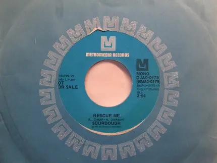 Sourdough - Rescue Me / You Started It
