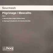 Sourmash - Pilgrimage / Mescalito (Disc Two)