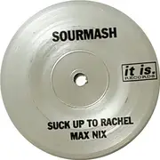 7inch Vinyl Single - Sourmash - Suck Up To Rachel - Purple