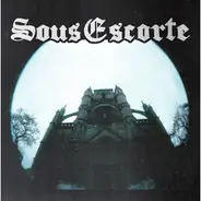 Sous Escorte - Sous Escorte