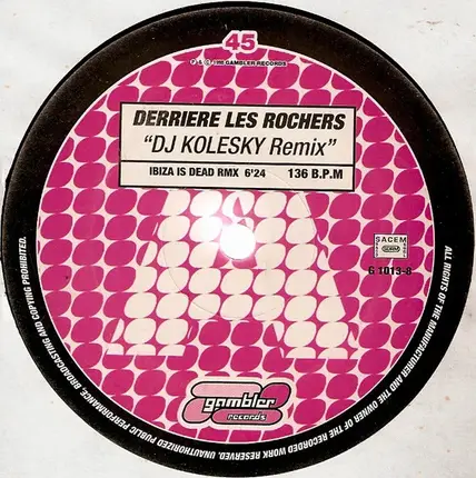 Sous Le Manteau - Derrière Les Rochers (Ibiza) (Remixes)