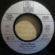 7inch Vinyl Single - Sova Nova - Have I The Right