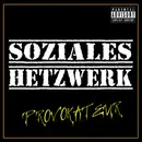 CD - Soziales Hetzwerk - Provokateur