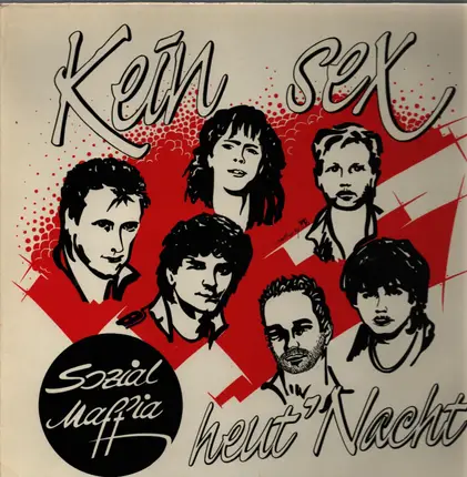 Sozialmaffia - Kein Sex Heut' Nacht