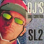 12inch Vinyl Single - Sl2 - DJ's Take Control