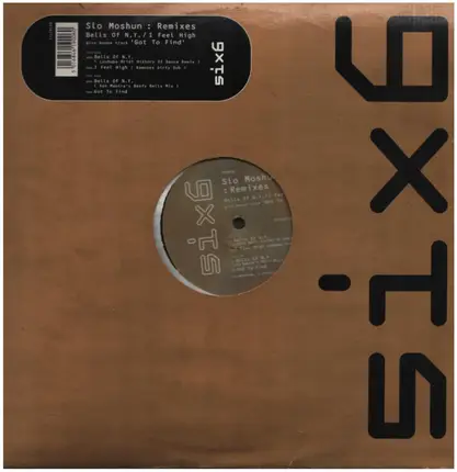 Slo Moshun - Bells Of N.Y. / I Feel High (Remixes)