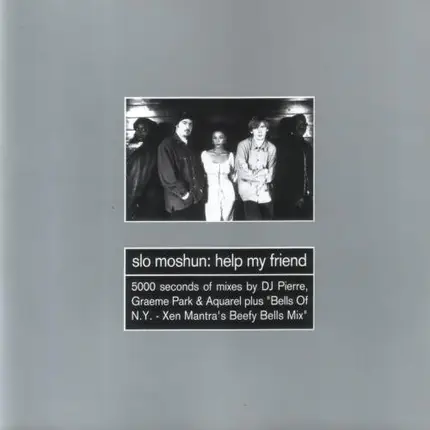 Slo Moshun - Help My Friend