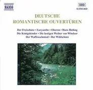 Humperdinck / Von Weber a.o. - Deutsche Romatische Ouvertüren