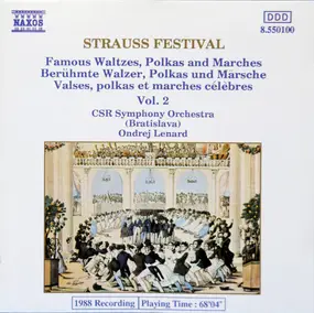 Johann Strauss II - Strauss Festival (Famous Waltzes, Polkas And Marches Vol. 2)