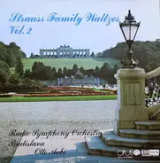 Johann Strauss Jr. / Joseph Strauss - Strauss Family Waltzes Vol. 2