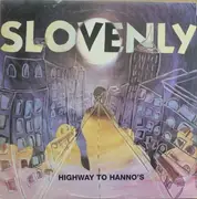 LP - Slovenly - Highway To Hanno's