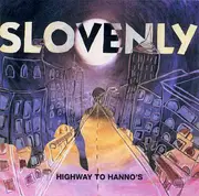 CD - Slovenly - Highway To Hanno's