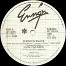 12inch Vinyl Single - Slow Children - Spring In Fialta